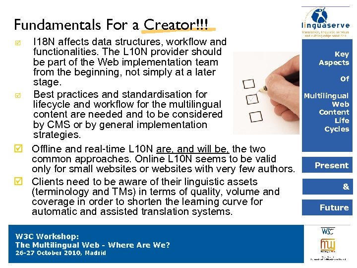 Fundamentals For a Creator!!! I 18 N affects data structures, workflow and functionalities. The
