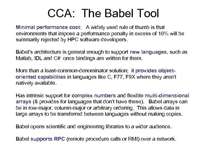 CCA: The Babel Tool Minimal performance cost: A widely used rule of thumb is