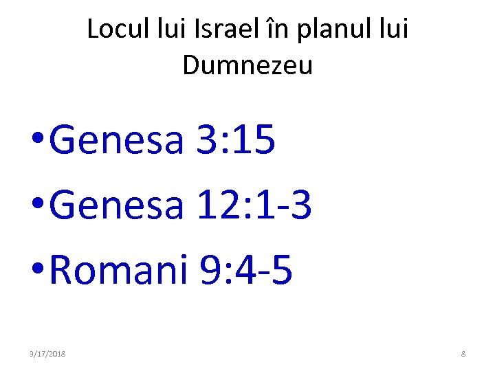 Locul lui Israel în planul lui Dumnezeu • Genesa 3: 15 • Genesa 12:
