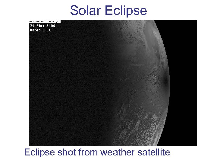 Solar Eclipse shot from weather satellite 