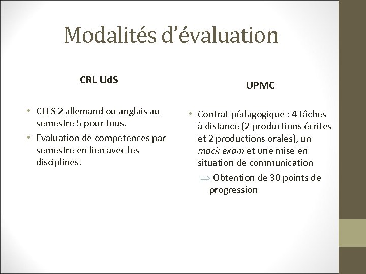 Modalités d’évaluation CRL Ud. S • CLES 2 allemand ou anglais au semestre 5