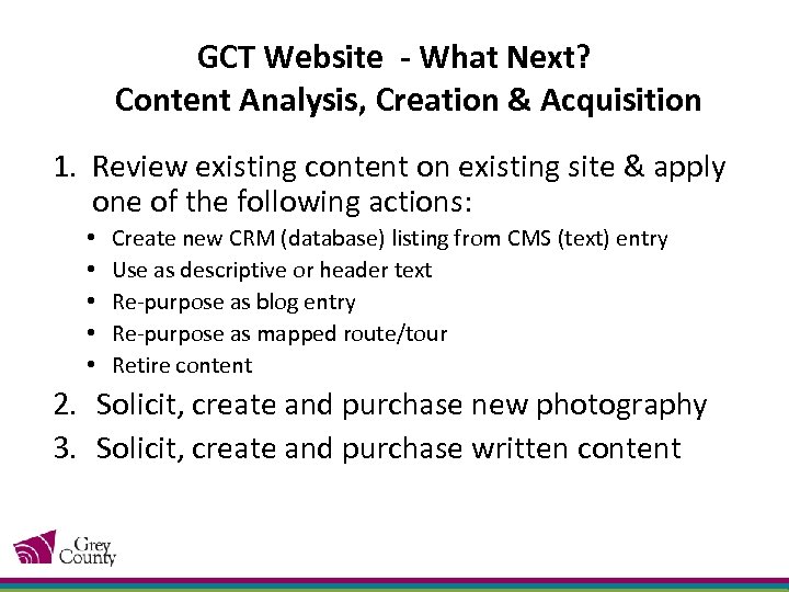 GCT Website - What Next? Content Analysis, Creation & Acquisition 1. Review existing content