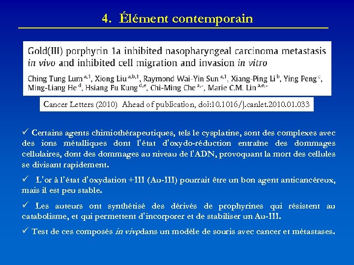 4. Élément contemporain Cancer Letters (2010) Ahead of publication, doi: 10. 1016/j. canlet. 2010.