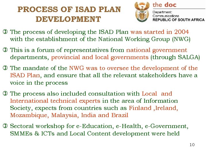 PROCESS OF ISAD PLAN DEVELOPMENT ) The process of developing the ISAD Plan was