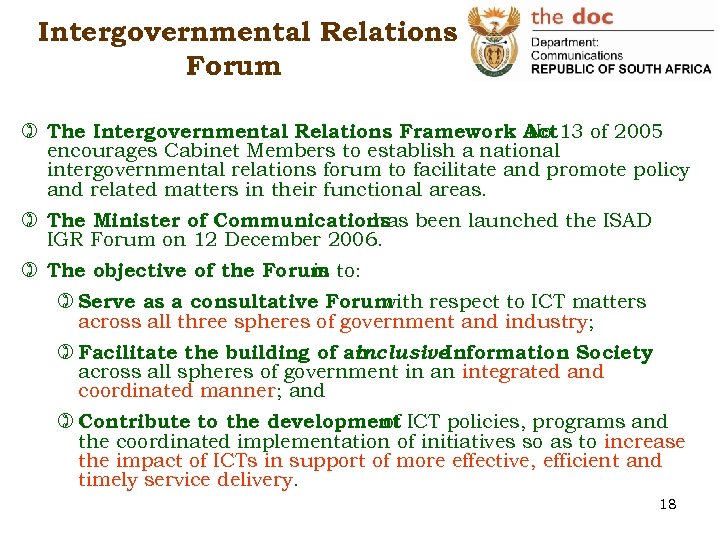 Intergovernmental Relations Forum ) The Intergovernmental Relations Framework Act 13 of 2005 No encourages