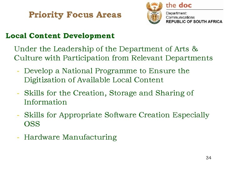 Priority Focus Areas Local Content Development Under the Leadership of the Department of Arts