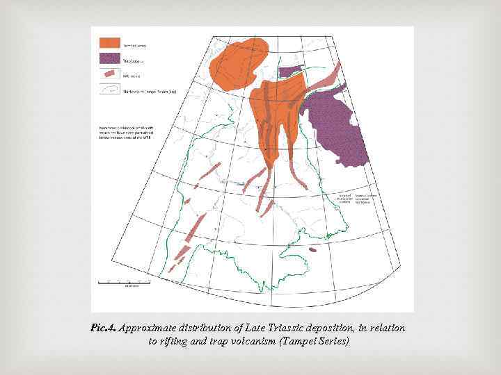 Pic. 4. Approximate distribution of Late Triassic deposition, in relation to rifting and trap