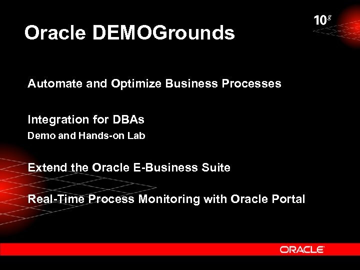 Oracle DEMOGrounds Automate and Optimize Business Processes Integration for DBAs Demo and Hands-on Lab