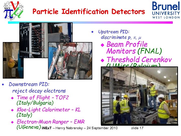 Particle Identification Detectors · Upstream PID: discriminate p, p, m Beam Profile Monitors (FNAL)