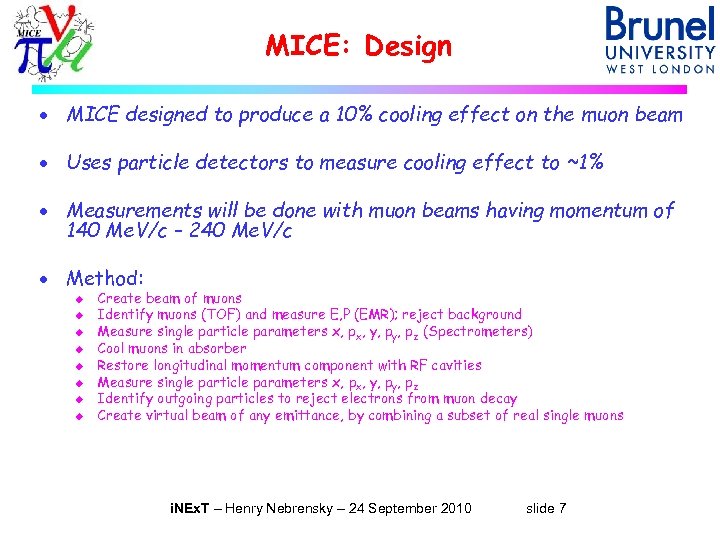 MICE: Design · MICE designed to produce a 10% cooling effect on the muon