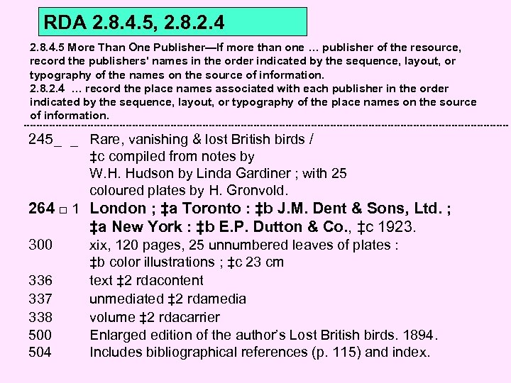 RDA 2. 8. 4. 5, 2. 8. 2. 4 2. 8. 4. 5 More