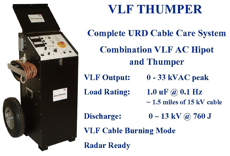 VLF THUMPER Complete URD Cable Care System Combination VLF AC Hipot and Thumper VLF