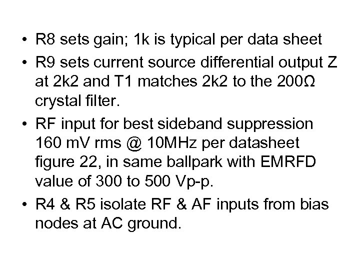  • R 8 sets gain; 1 k is typical per data sheet •