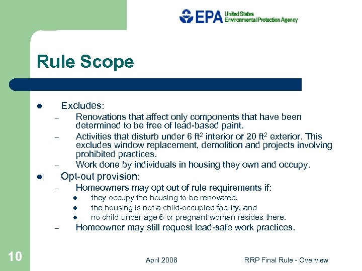 Rule Scope Excludes: l – – – Renovations that affect only components that have