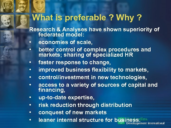 What is preferable ? Why ? Research & Analyses have shown superiority of federated