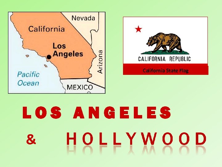 California State Flag LOS ANGELES & 