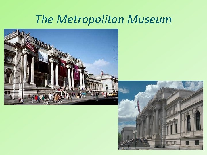 The Metropolitan Museum 