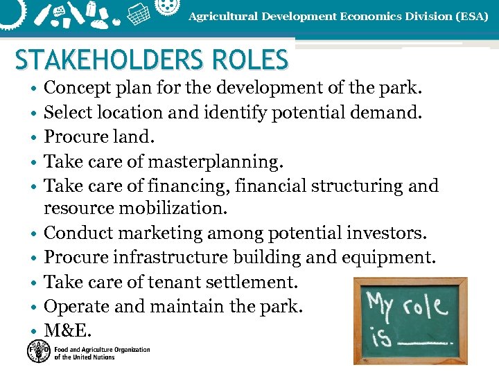 Agricultural Development Economics Division (ESA) STAKEHOLDERS ROLES • • • Concept plan for the