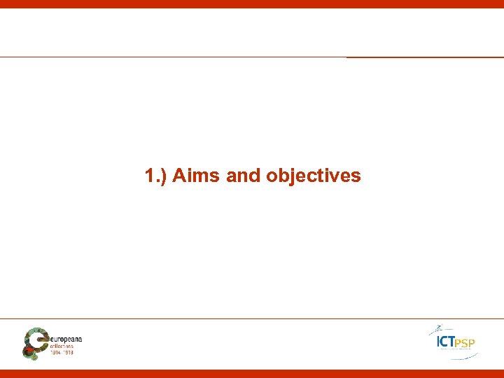 1. ) Aims and objectives 