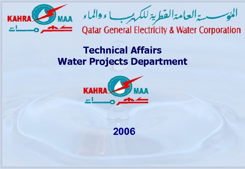 Technical Affairs Water Projects Department 2006 
