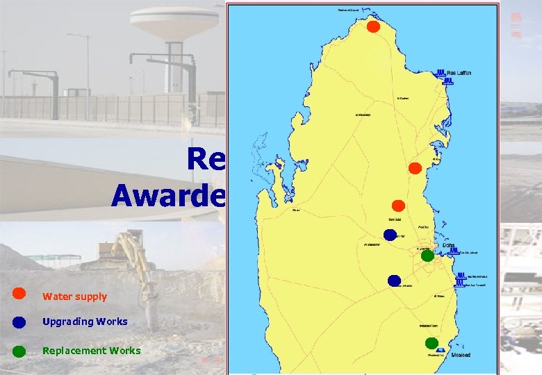 Recently Awarded Contracts Water supply Upgrading Works Replacement Works 