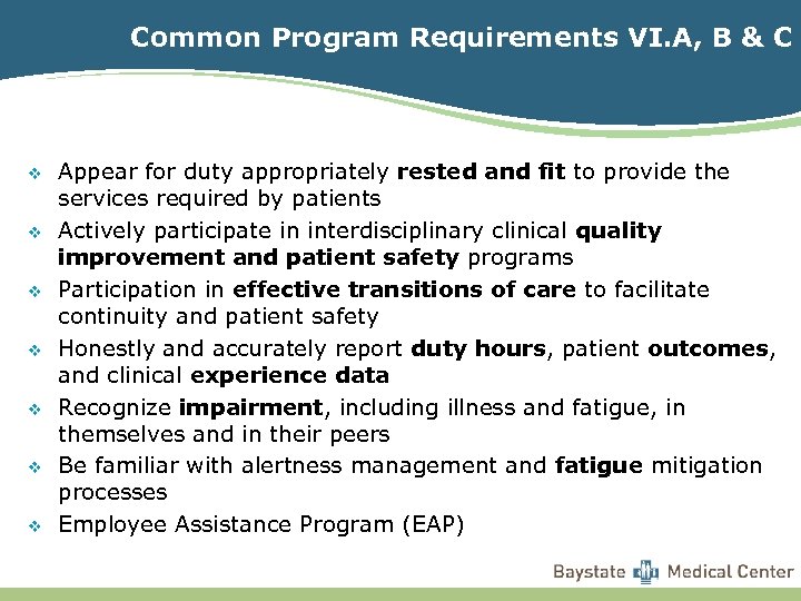 Common Program Requirements VI. A, B & C v v v v Appear for