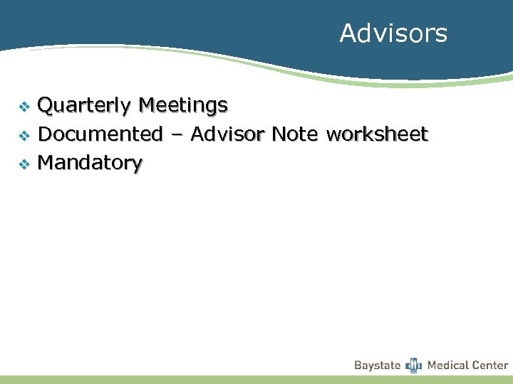 Advisors Quarterly Meetings v Documented – Advisor Note worksheet v Mandatory v 