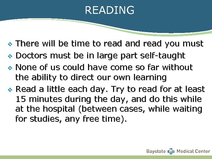 READING There will be time to read and read you must v Doctors must