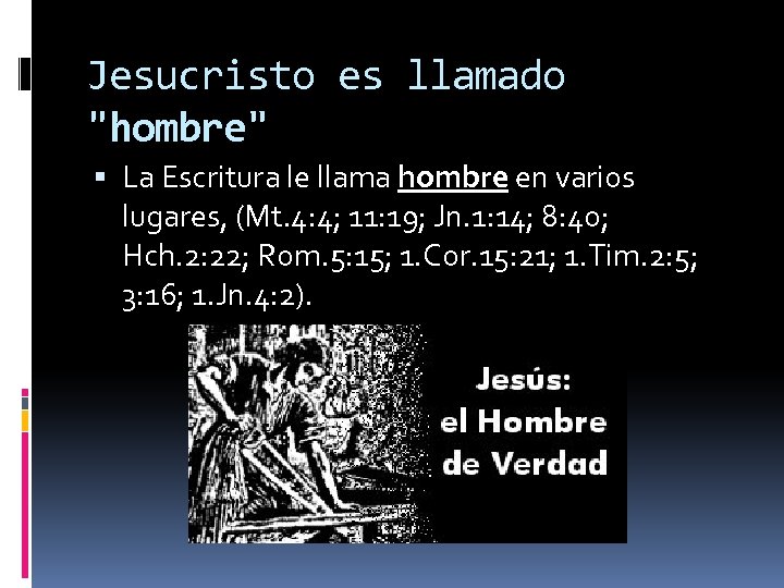 Jesucristo es llamado 