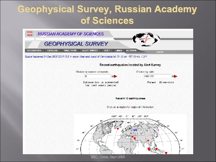 Geophysical Survey, Russian Academy of Sciences ESC, Crete, Sept 2008 