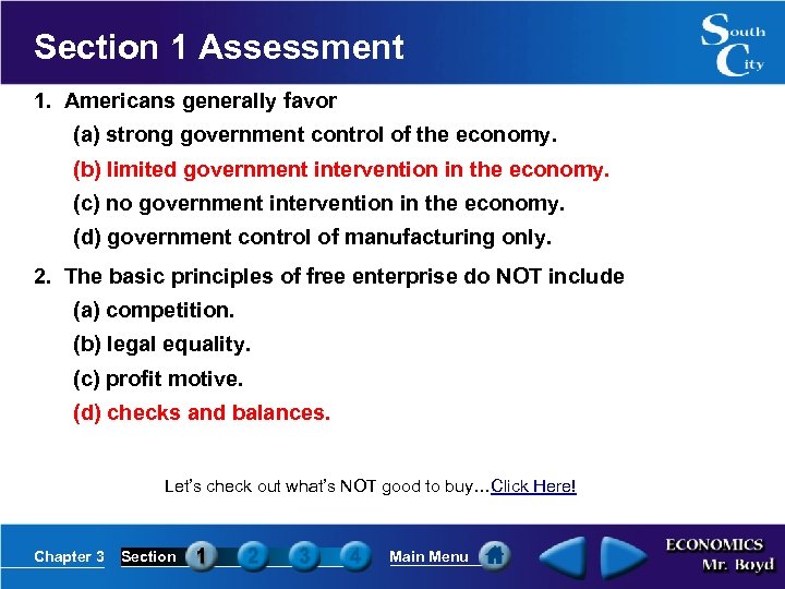 Section 1 Assessment 1. Americans generally favor (a) strong government control of the economy.