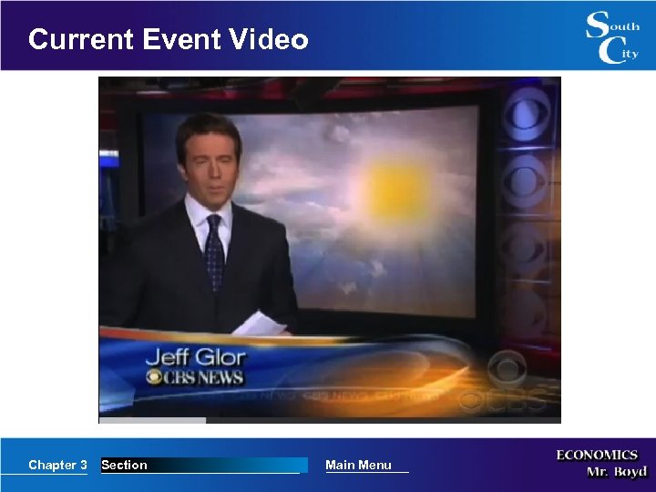 Current Event Video Chapter 3 Section Main Menu 