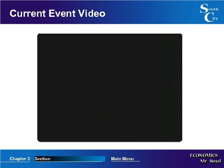 Current Event Video Chapter 3 Section Main Menu 