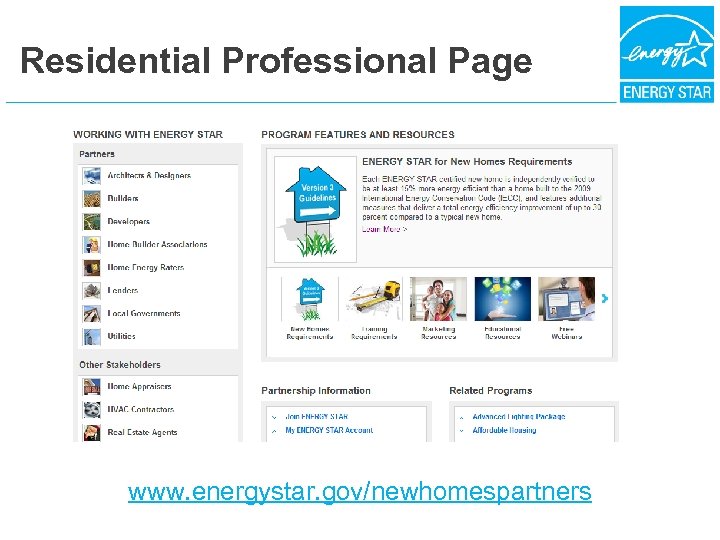 Residential Professional Page www. energystar. gov/newhomespartners 
