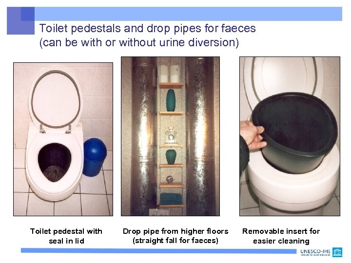 Toilet pedestals and drop pipes for faeces (can be with or without urine diversion)