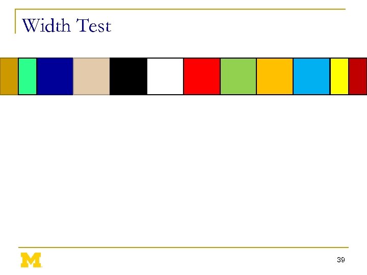 Width Test 39 