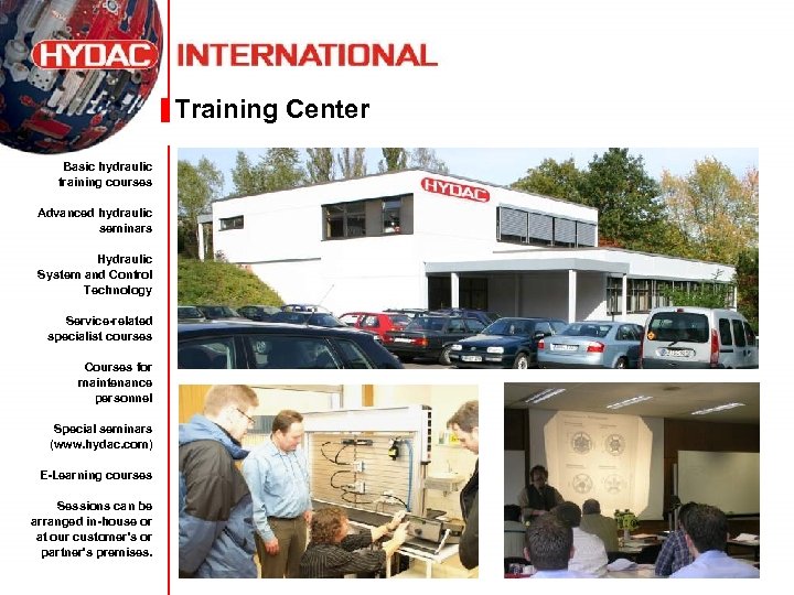 Training Center Basic hydraulic training courses Advanced hydraulic seminars Hydraulic System and Control Technology