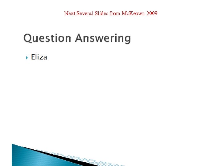 Next Several Slides from Mc. Keown 2009 24 