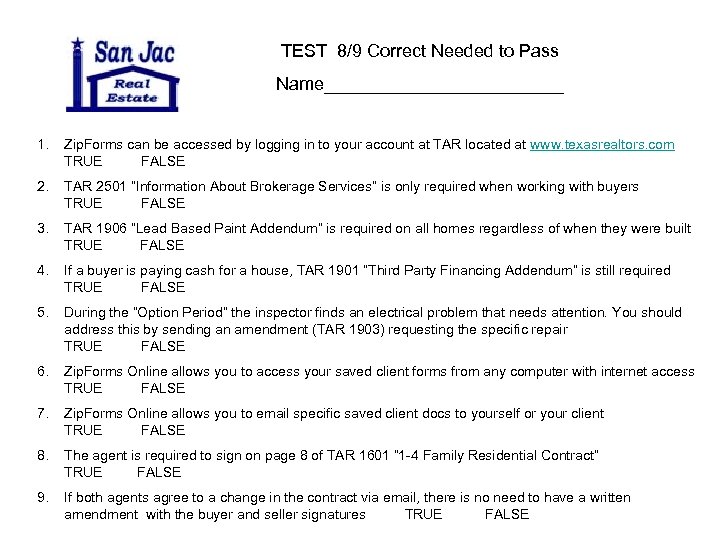 TEST 8/9 Correct Needed to Pass Name____________ 1. Zip. Forms can be accessed by