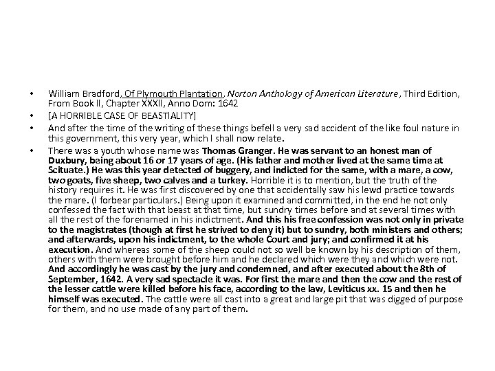  • • William Bradford, Of Plymouth Plantation, Norton Anthology of American Literature, Third