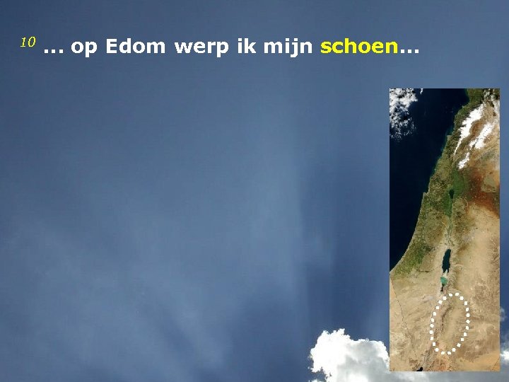 10. . . op Edom werp ik mijn schoen. . . 