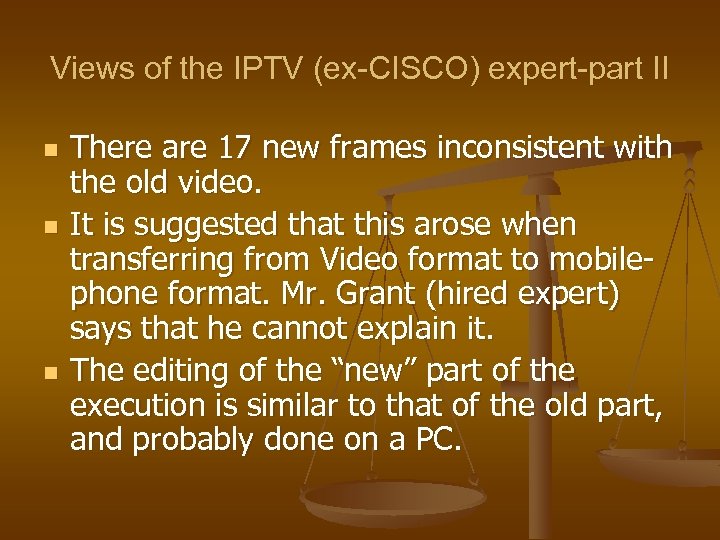Views of the IPTV (ex-CISCO) expert-part II n n n There are 17 new