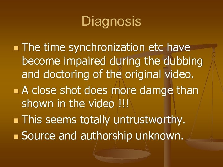 Diagnosis The time synchronization etc have become impaired during the dubbing and doctoring of