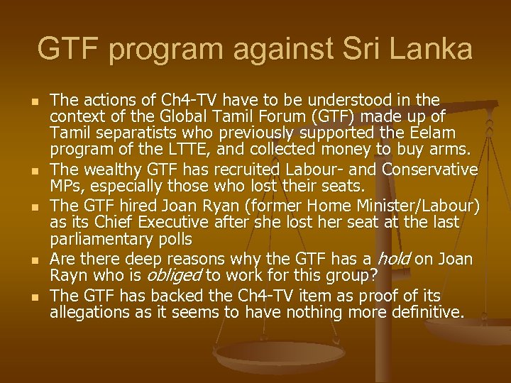 GTF program against Sri Lanka n n n The actions of Ch 4 -TV