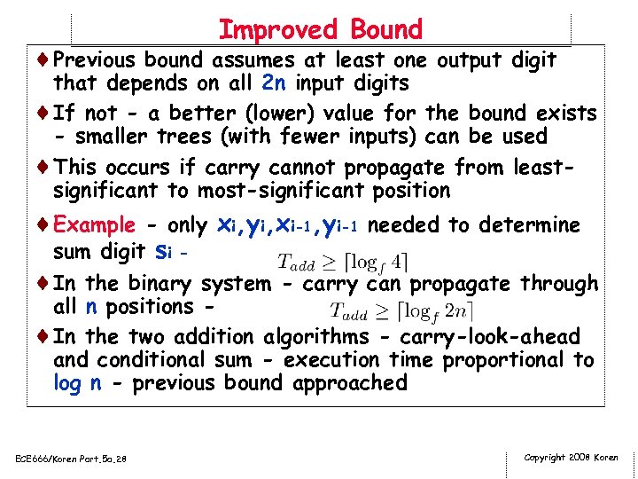 Improved Bound ¨Previous bound assumes at least one output digit that depends on all