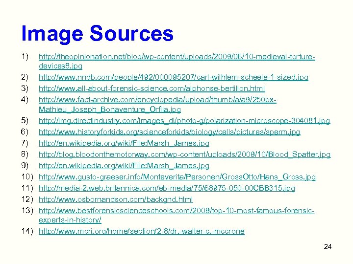 Image Sources 1) 2) 3) 4) 5) 6) 7) 8) 9) 10) 11) 12)