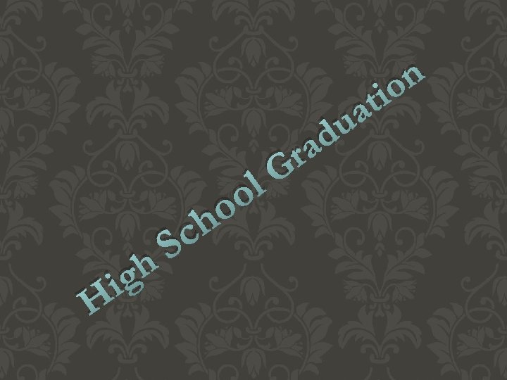 H h ig c S o h l o ra G u d t