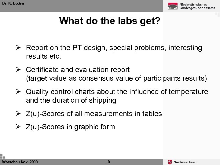 Dr. K. Luden What do the labs get? Ø Report on the PT design,