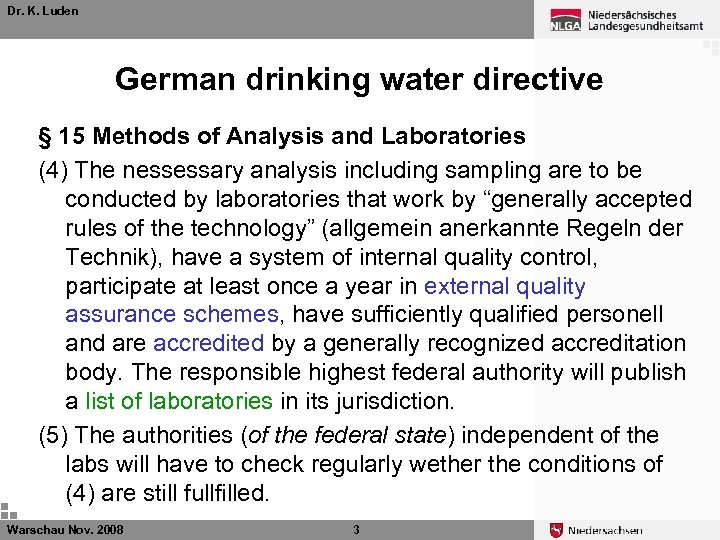 Dr. K. Luden German drinking water directive § 15 Methods of Analysis and Laboratories