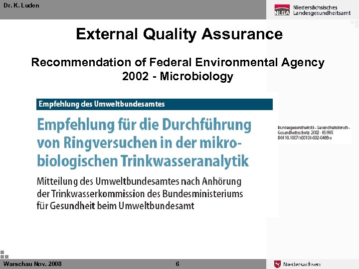 Dr. K. Luden External Quality Assurance Recommendation of Federal Environmental Agency 2002 - Microbiology
